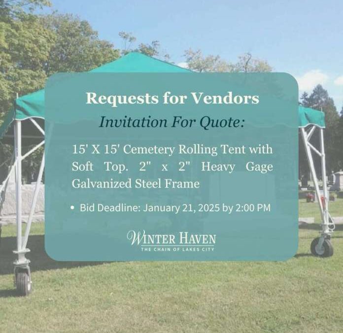 City of Winter Haven Invites Bids for Rolling Cemetery Tent