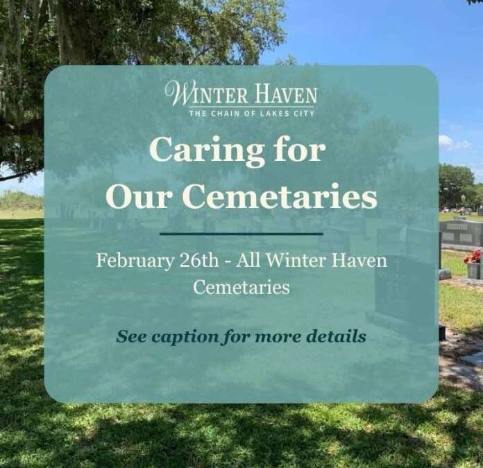 Public Notice: Caring for our Cemeteries in Winter Haven